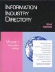 Information Industry Directory: A International Gude to Organizations, Systems, and Services Involved in the Production and Distribution of Information in Electronic Form