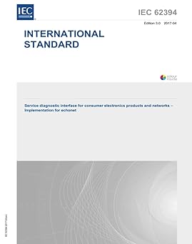 IEC 62394 Ed. 3.0 en:2017, Third Edition: Service diagnostic interface for consumer electronics products and networks - Implementation for ECHONET